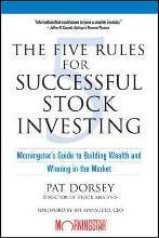 The Five Rules for Successful Stock Investing by Pat Dorsey