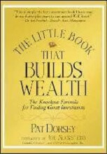 The Little Book That Builds Wealth by Pat Dorsey